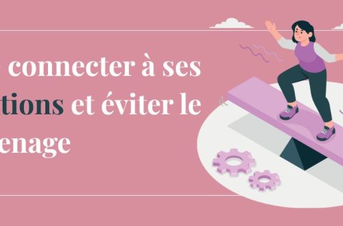 9- Se connecter à ses sensations et éviter le surmenage