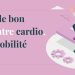 8- Trouver le bon équilibre entre cardio, muscu et mobilité